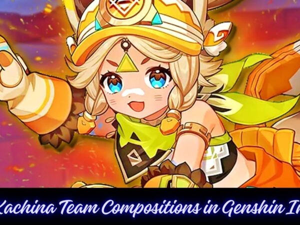 Best Kachina Team Compositions in Genshin Impact