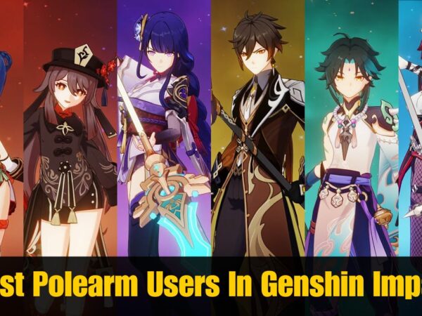 Best Polearm Users In Genshin Impact