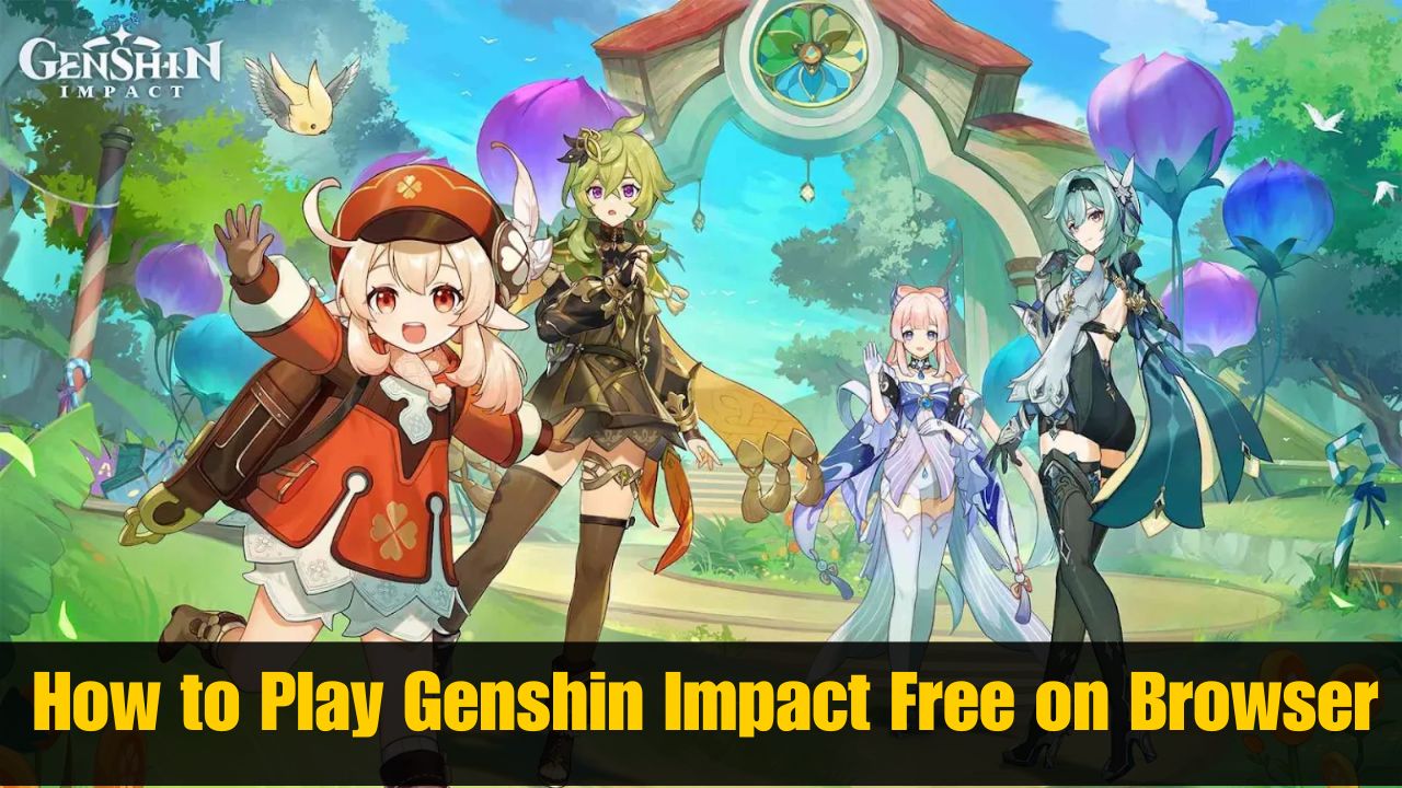 How to Play Genshin Impact Free on Browser