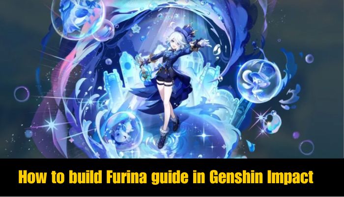 How to build Furina guide in Genshin Impact