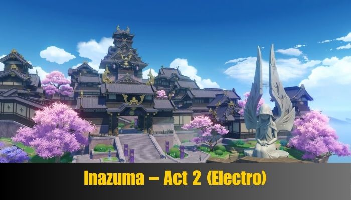 Inazuma – Act 2 (Electro)