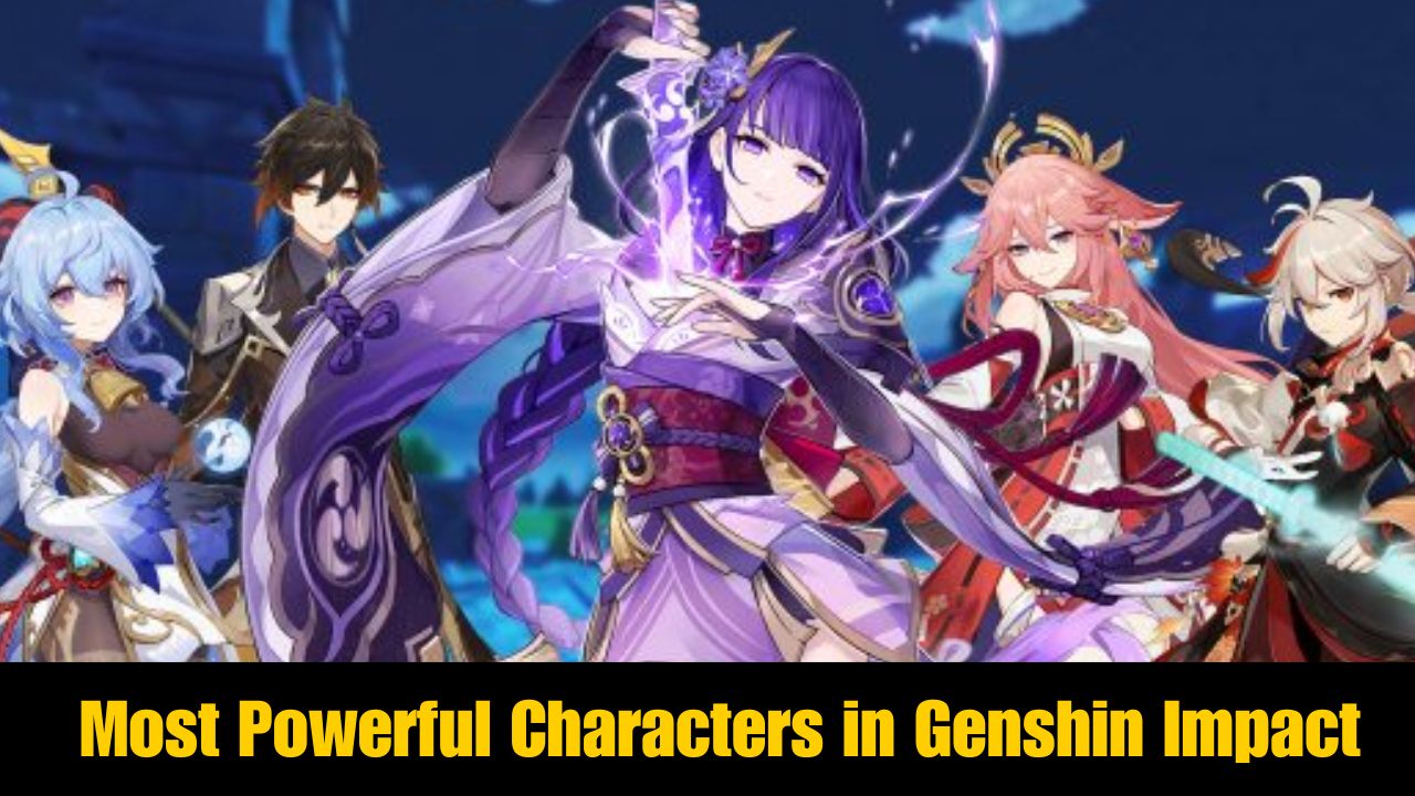 Most Powerful Characters in Genshin Impact