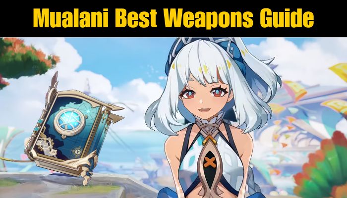 Mualani Best Weapons Guide