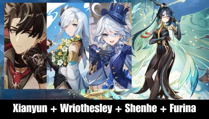 Xianyun + Wriothesley + Shenhe + Furina