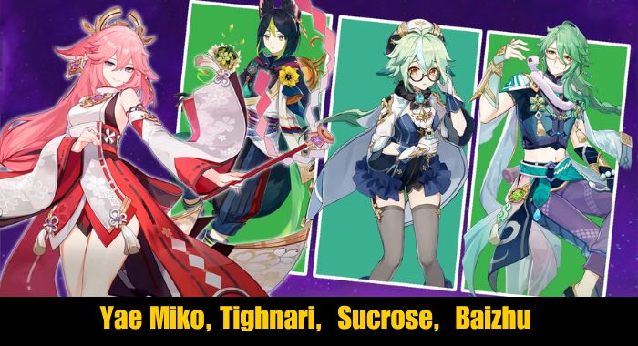 Yae Miko, Tighnari,  Sucrose,  Baizhu