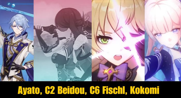 Ayato, C2 Beidou, C6 Fischl , Kokomi