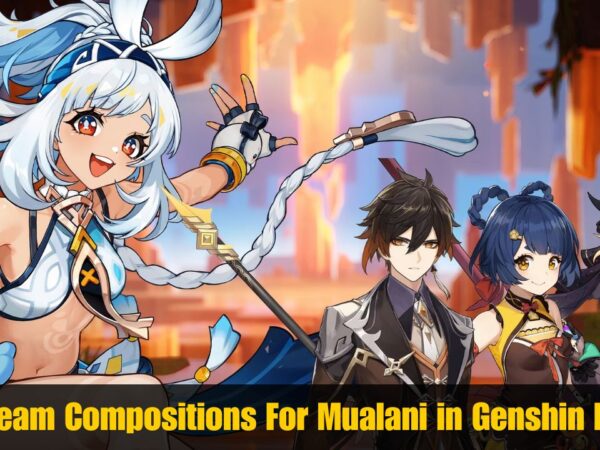 Best Team Compositions For Mualani in Genshin Impact