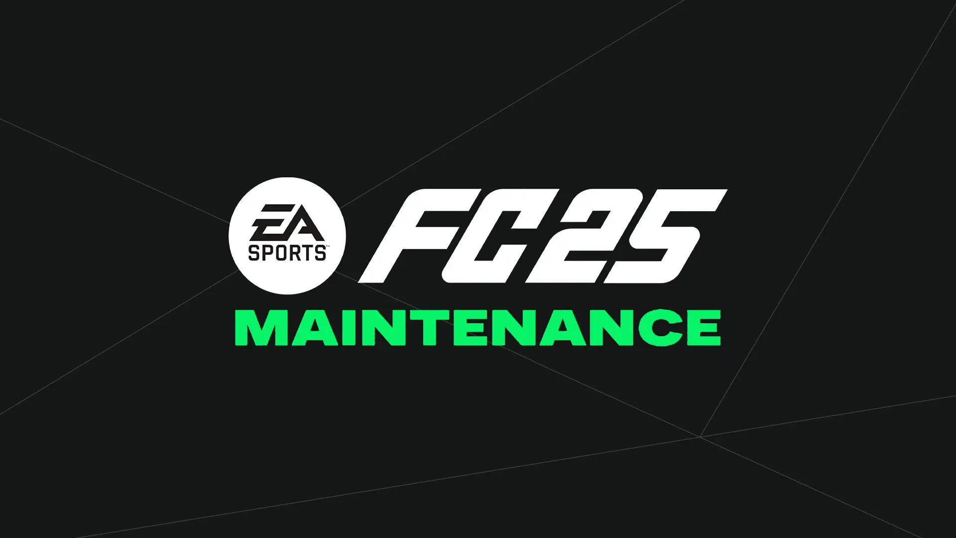 FC 25 MAINTENANCE