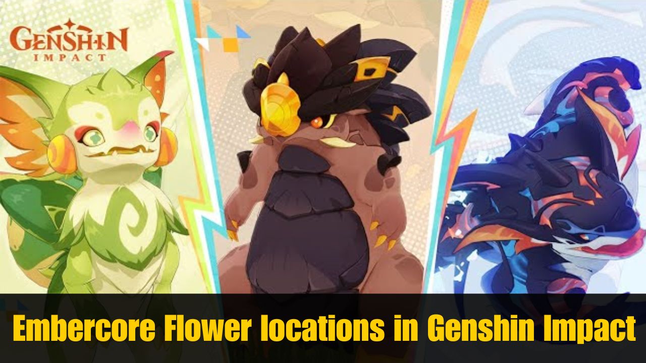 Embercore Flower locations