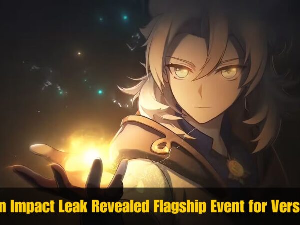 Genshin Impact Leak Revealed Flagship Event for Version 5.2