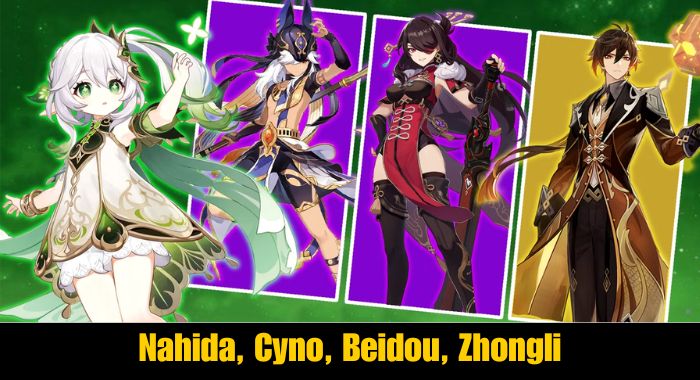 Nahida, Cyno, Beidou, Zhongli