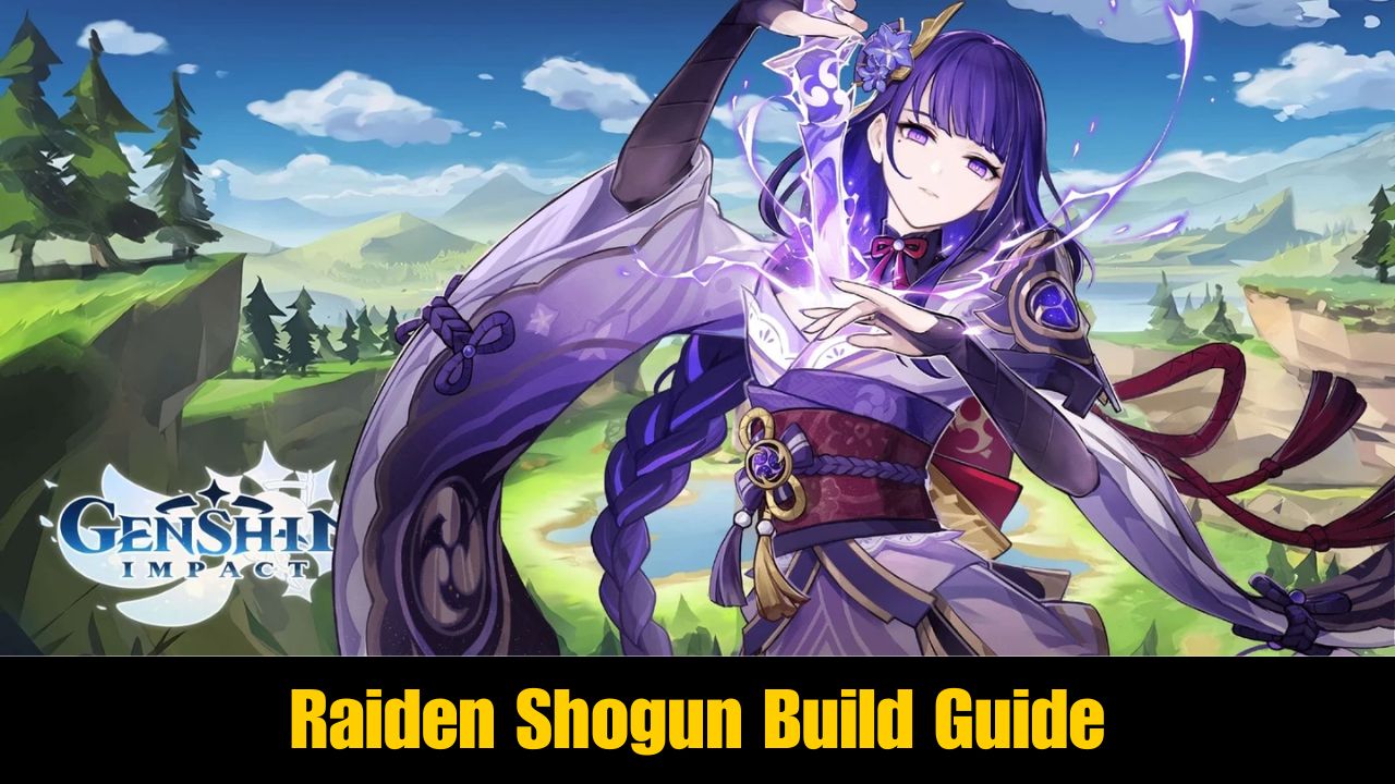 Raiden Shogun Build Guide