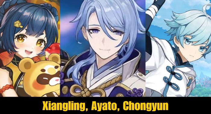 Xiangling, Ayato, Chongyun