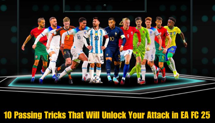 10 Passing Tricks That Will Unlock Your Attack in EA FC 25