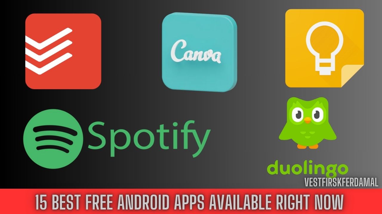 15 Best Free Android Apps available right now