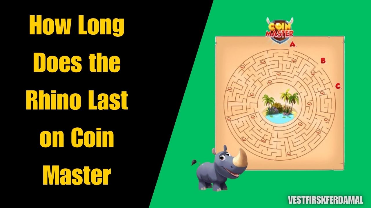 How Long Does the Rhino Last on Coin Master