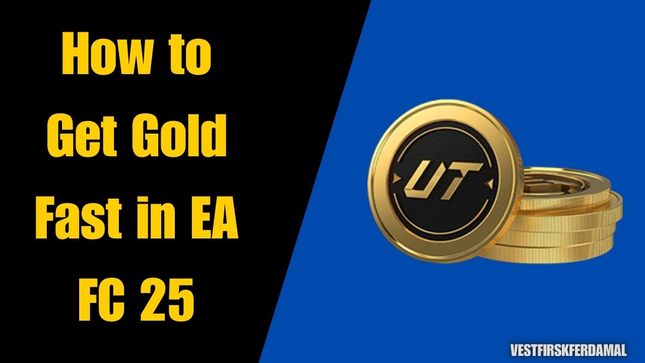 How to Get Gold Fast in EA FC 25