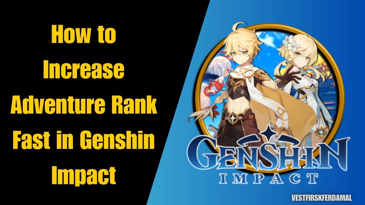 How to Increase Adventure Rank Fast in Genshin Impact