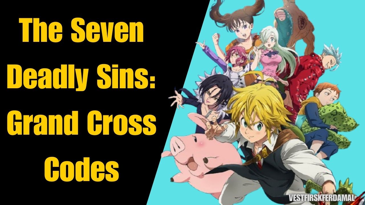 The Seven Deadly Sins Grand Cross Codes