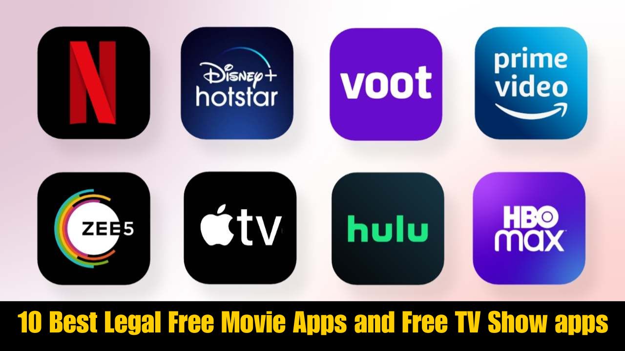 Top 10 Best Legal Free Movie Apps and Free TV Show apps