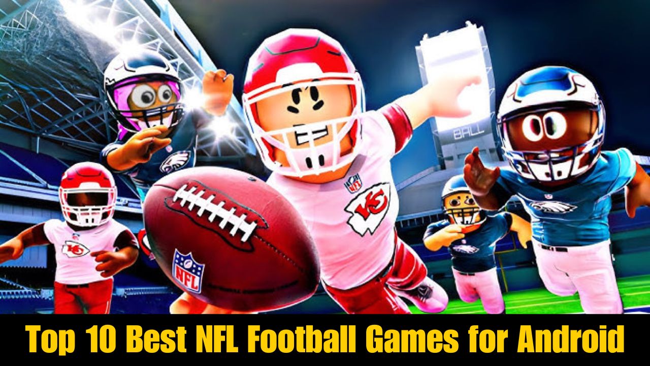 Top 10 Best NFL Football Games for Android