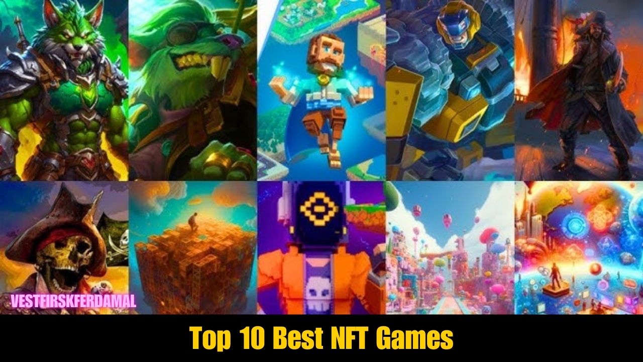 Top 10 Best NFT Games