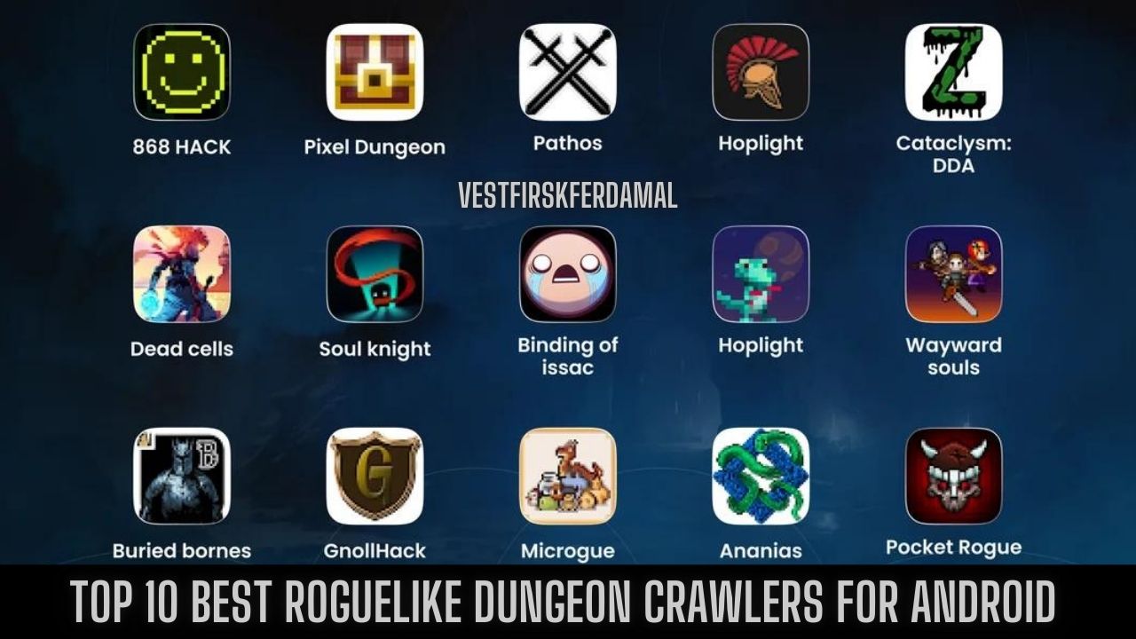 Top 10 Best Roguelike Dungeon Crawlers for Android