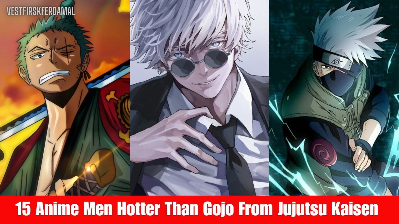 15 Anime Men Hotter Than Gojo From Jujutsu Kaisen