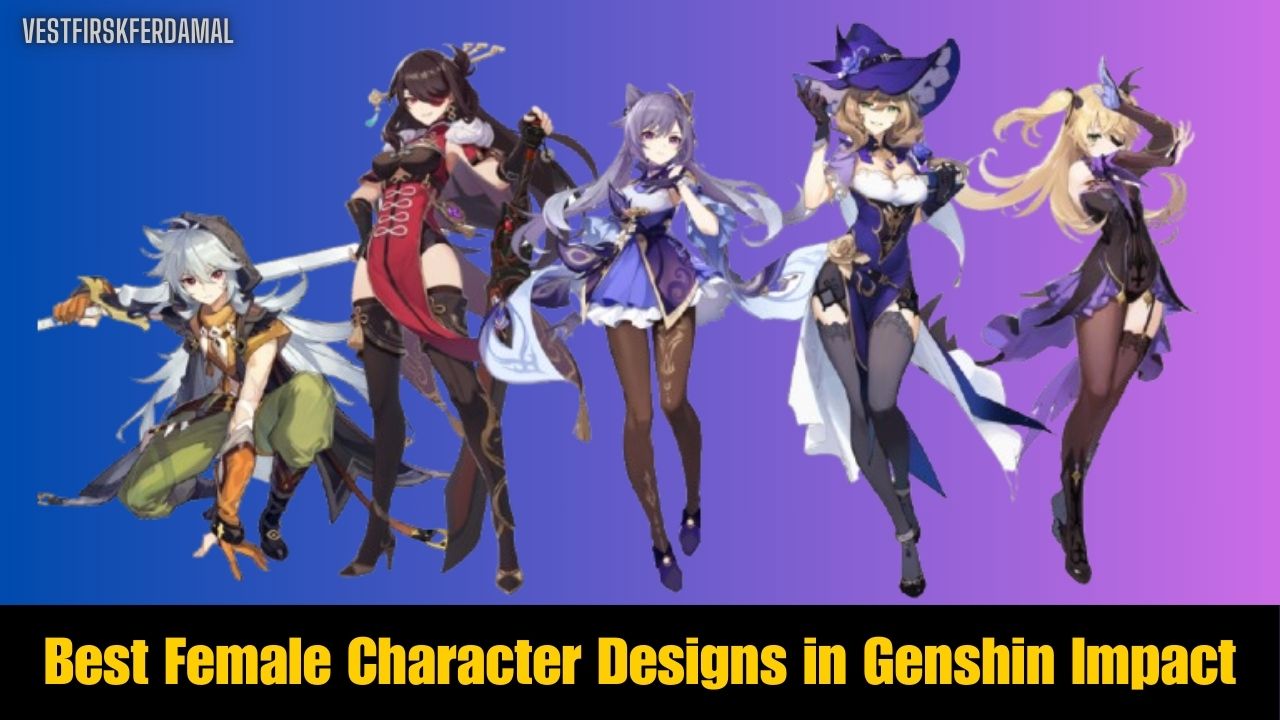 Best Female Character Designs in Genshin Impact