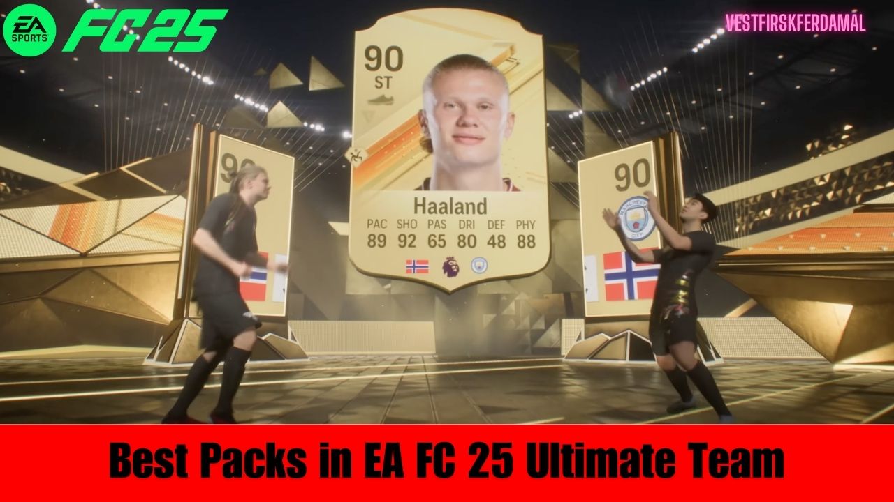 Best Packs in EA FC 25 Ultimate Team