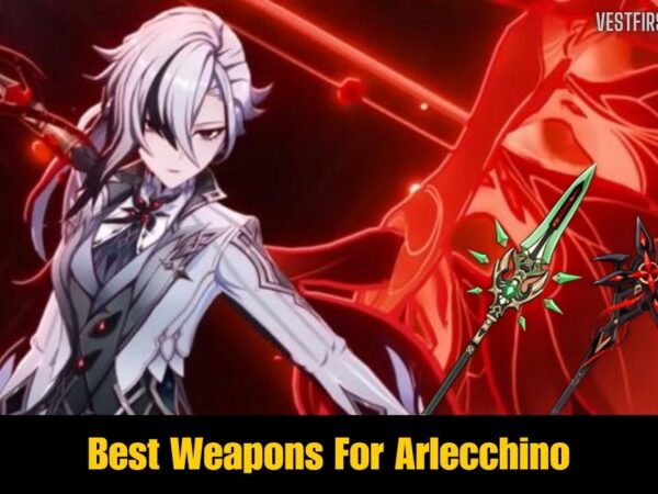 Best Weapons For Arlecchino