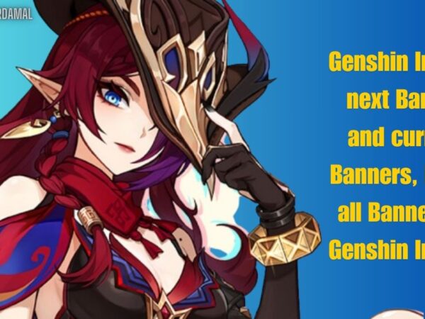 Genshin Impact next Banner and current Banners, list of all Banners in Genshin Impact