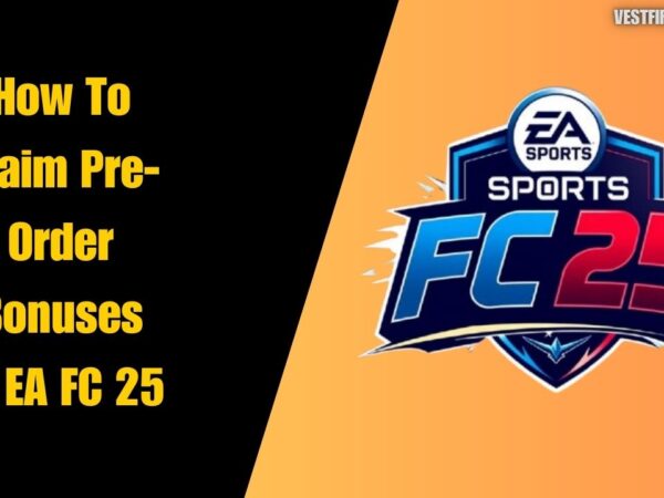 How To Claim Pre-Order Bonuses in EA FC 25