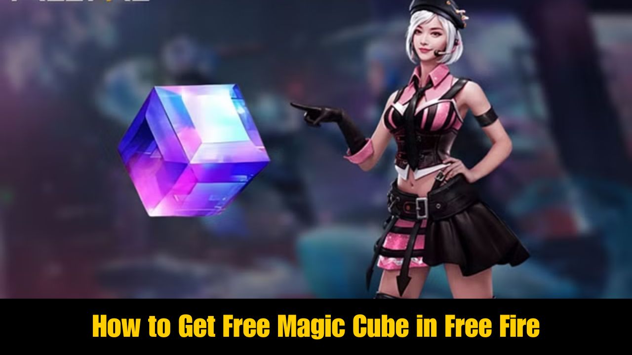 How to Get Free Magic Cube in Free Fire