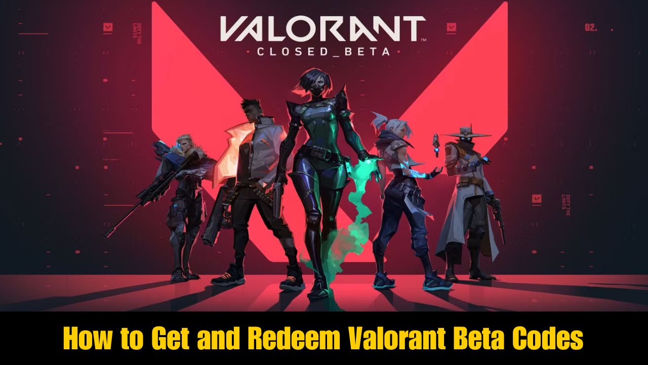 How to Get and Redeem Valorant Beta Codes